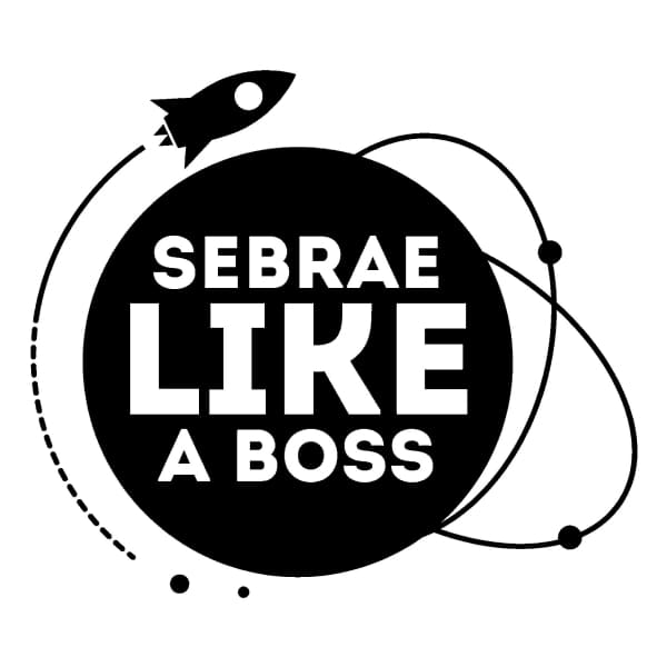 Sebrae Like a Boss