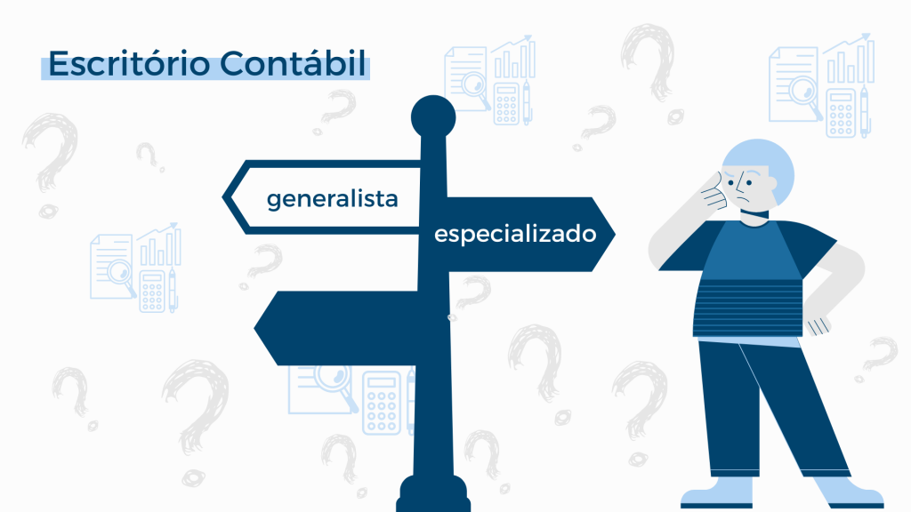 Escritório contábil especializado ou generalista